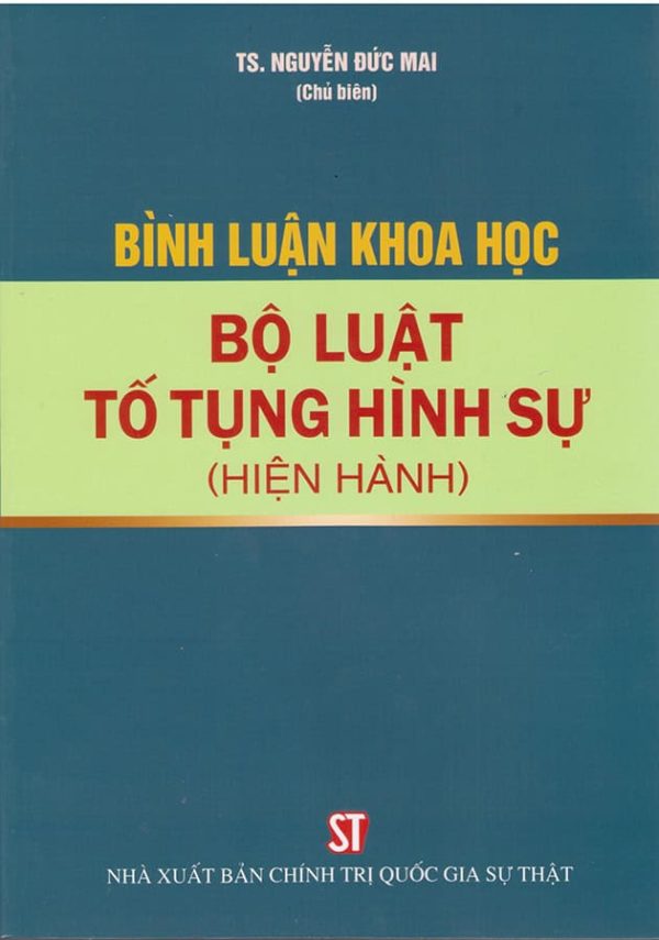 Bình luận khoa học Bộ luật Tố tụng hình sự (hiện hành)