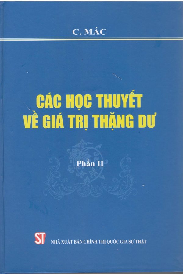 Các học thuyết về giá trị thặng dư (Phần II)