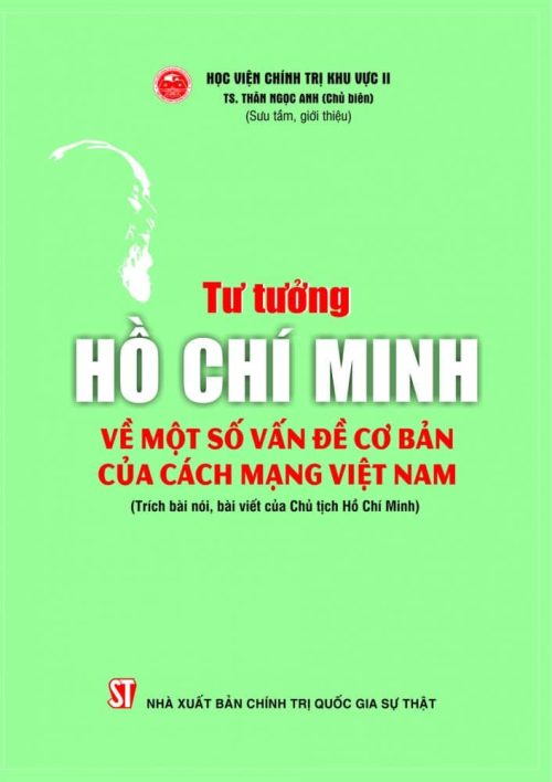 Tư tưởng Hồ Chí Minh về một số vấn đề cơ bản của cách mạng Việt Nam