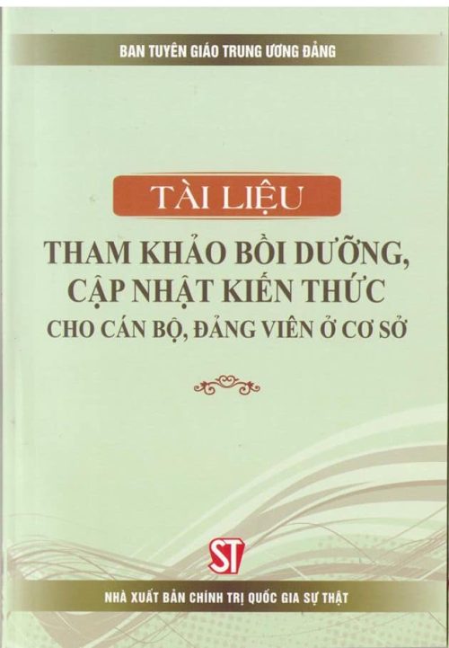 Tài liệu tham khảo bồi dưỡng, cập nhật kiến thức cho cán bộ, đảng viên ở cơ sở