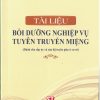 Tài liệu bồi dưỡng nghiệp vụ tuyên truyền miệng (Dành cho cấp ủy và cán bộ truyền giáo ở cơ sở)