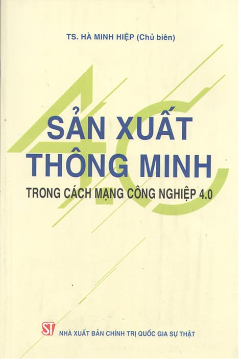 Sản xuất thông minh trong cách mạng công nghiệp 4.0