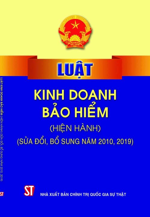 Luật kinh doanh bảo hiểm (hiện hành) (sửa đổi, bổ sung năm 2010, 2019)