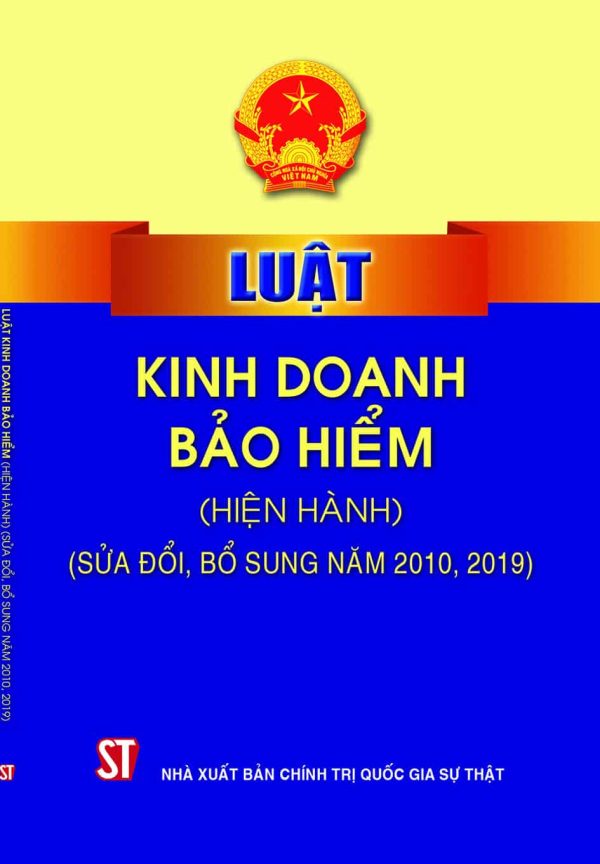 Luật kinh doanh bảo hiểm (hiện hành) (sửa đổi, bổ sung năm 2010, 2019)