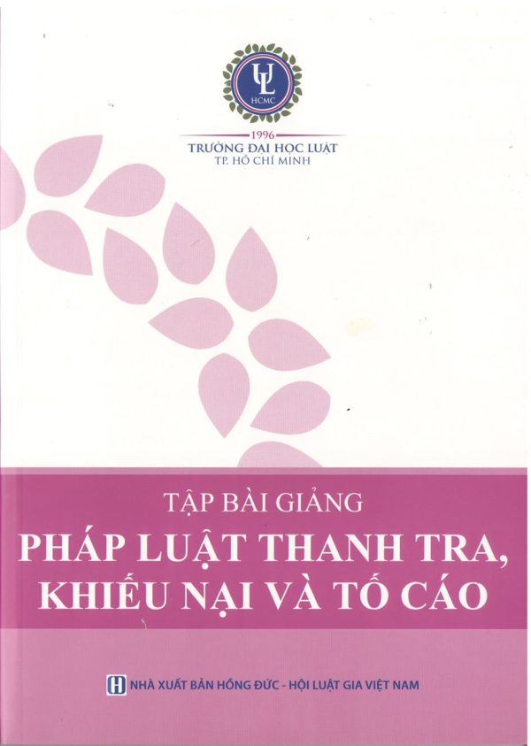 Tập bài giảng pháp luật thanh tra, khiếu nại và tố cáo