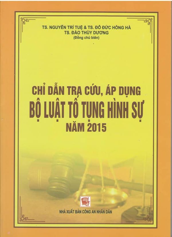 Chỉ dẫn tra cứu, áp dụng Bộ luật tố tụng hình sự năm 2015