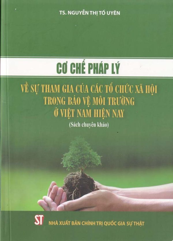 Cơ chế pháp lý về sự tham gia của các tổ chức xã hội trong bảo vệ môi trường ở Việt Nam hiện nay