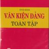 DVD-ROM Văn kiện Đảng toàn tập