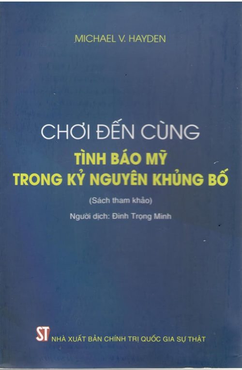 Chơi đến cùng - Tình báo Mỹ trong kỷ nguyên khủng bố
