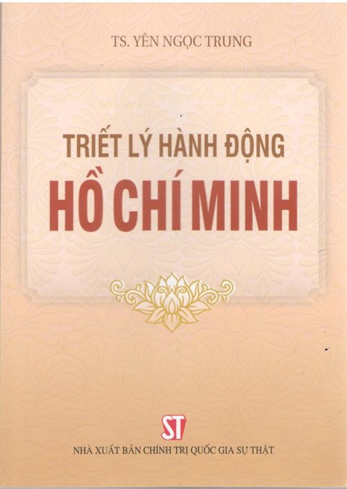 Triết lý hành động Hồ Chí Minh