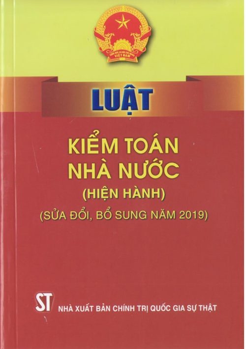 Luật Kiểm toán nhà nước (hiện hành) (sửa đổi, bổ sung năm 2019)