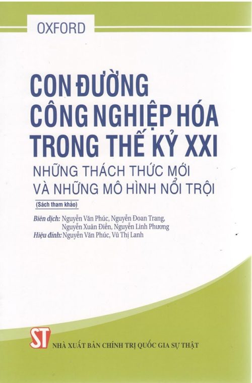 Con đường công nghiệp hóa trong thế kỷ XXI: Những thách thức mới và những mô hình nổi trội.