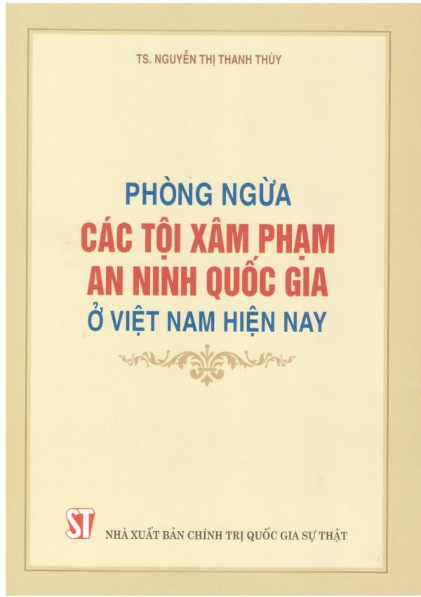 Phòng ngừa các tội xâm phạm an ninh quốc gia ở Việt Nam hiện nay