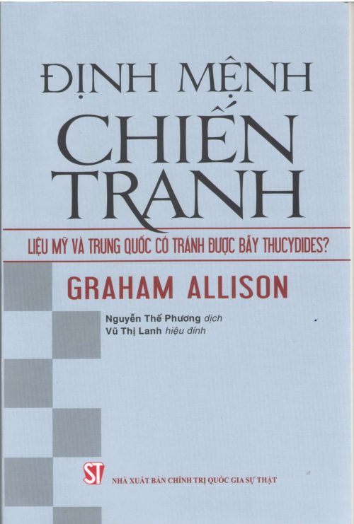 Định mệnh chiến tranh - Liệu mỹ và Trung Quốc có tránh được bẫy Thucydides?