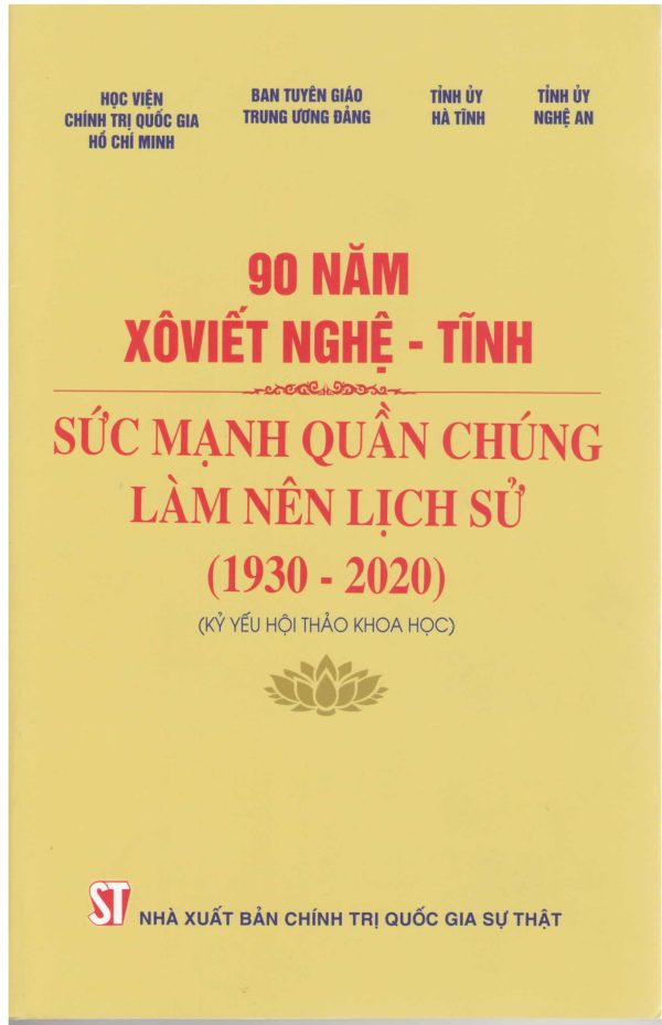 90 năm XôViết Nghệ - Tĩnh sức mạnh quần chúng làm nên lịch sử (1930 - 2020) (Kỷ yếu hội thảo khoa học)