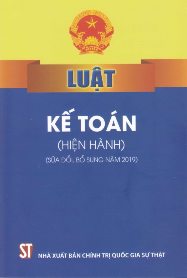 Luật kế toán (hiện hành)(sửa đổi, bổ sung năm 2019)