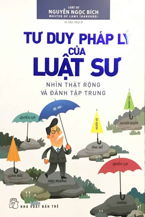 Tư duy pháp lý của Luật sư - Nhìn thật rộng và đánh tập trung