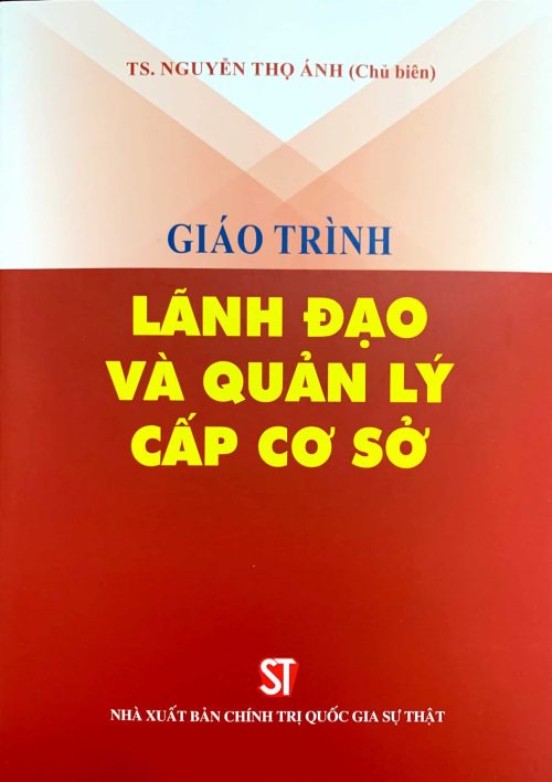 Giáo trình lãnh đạo và quản lý cấp cơ sở