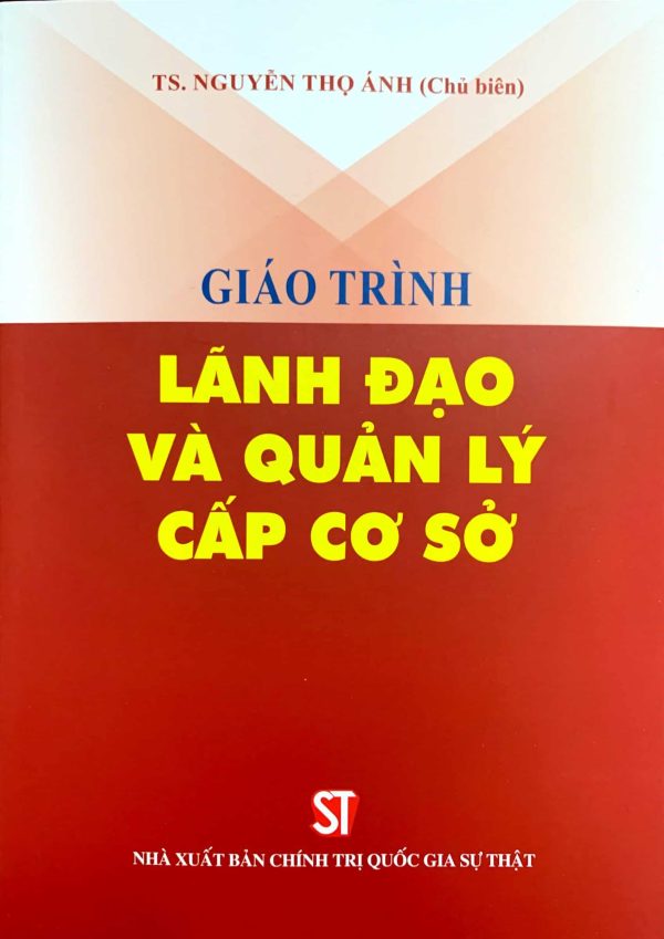 Giáo trình lãnh đạo và quản lý cấp cơ sở