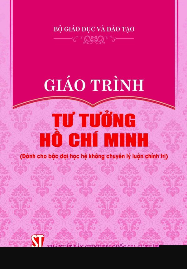 Giáo trình Tư tưởng Hồ Chí Minh (Dành cho bậc đại học hệ không chuyên lý luận chính trị)