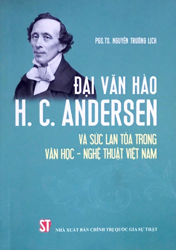 Đại văn hào H.C. Andersen và sức lan tỏa trong văn học - nghệ thuật Việt Nam
