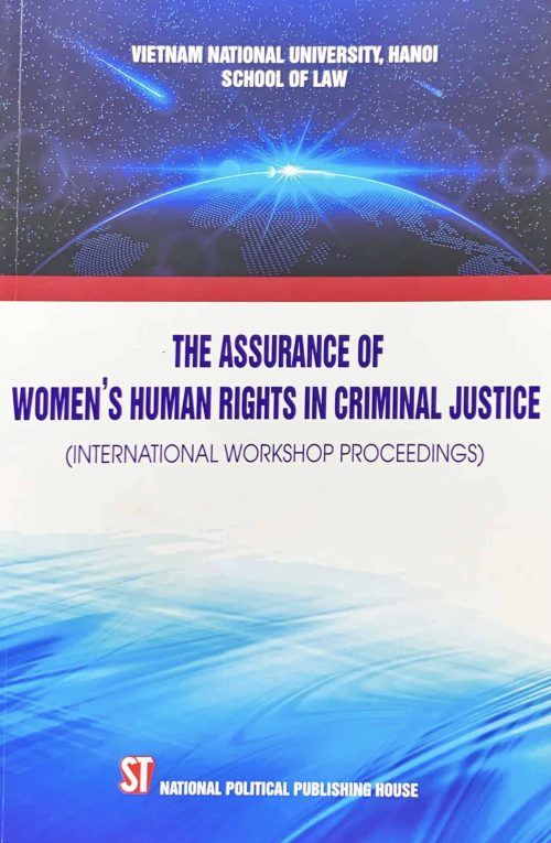 The assurance of women's human rights in criminal justice (International workshop proceedings)
