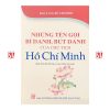 Những tên gọi bí danh, bút danh của Chủ tịch Hồ Chí Minh (Xuất bản lần thứ bảy, có sửa chữa, bổ sung)