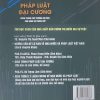 Pháp luật đại cương (Dùng trong các trường đại học, cao đẳng và trung cấp) (Xuất bản lần thứ 20, có sửa chữa, bổ sung)