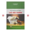Tập bài giảng Luật Môi trường