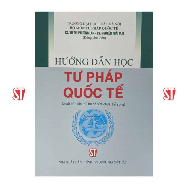 Hướng dẫn học Tư pháp quốc tế (Xuất bản lần thứ ba có sửa chữa, bổ sung)