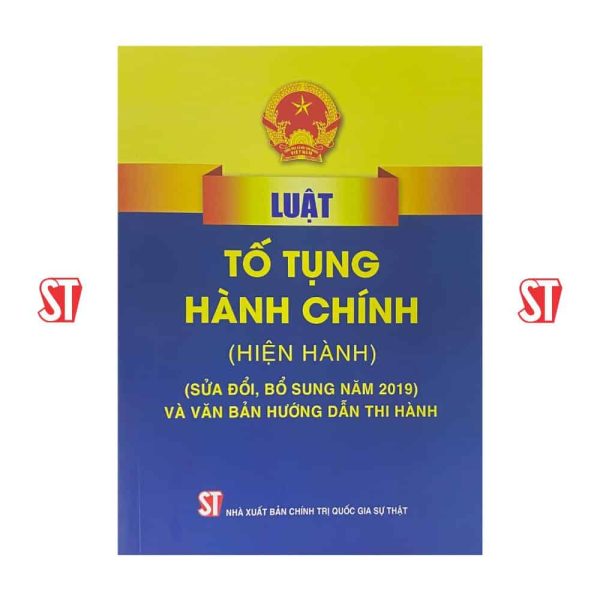 Luật tố tụng hành chính (Hiện hành) (Sửa đổi, bổ sung năm 2019) và văn bản hướng dẫn thi hành