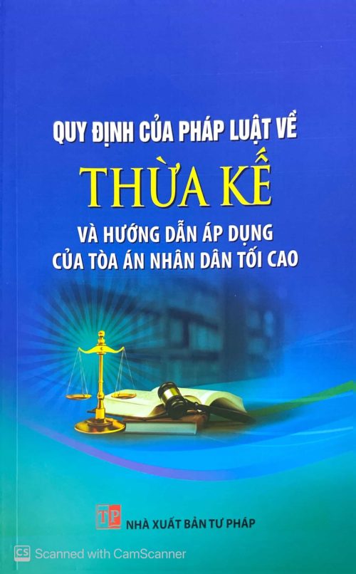 Quy định của pháp luật về thừa kế và hướng dẫn áp dụng của tòa án nhân dân tối cao