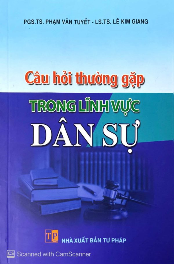 Câu hỏi thường găp trong lĩnh vực dân sự - NXB Tư pháp