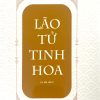Lão tử tinh hoa (In lần thứ 8)