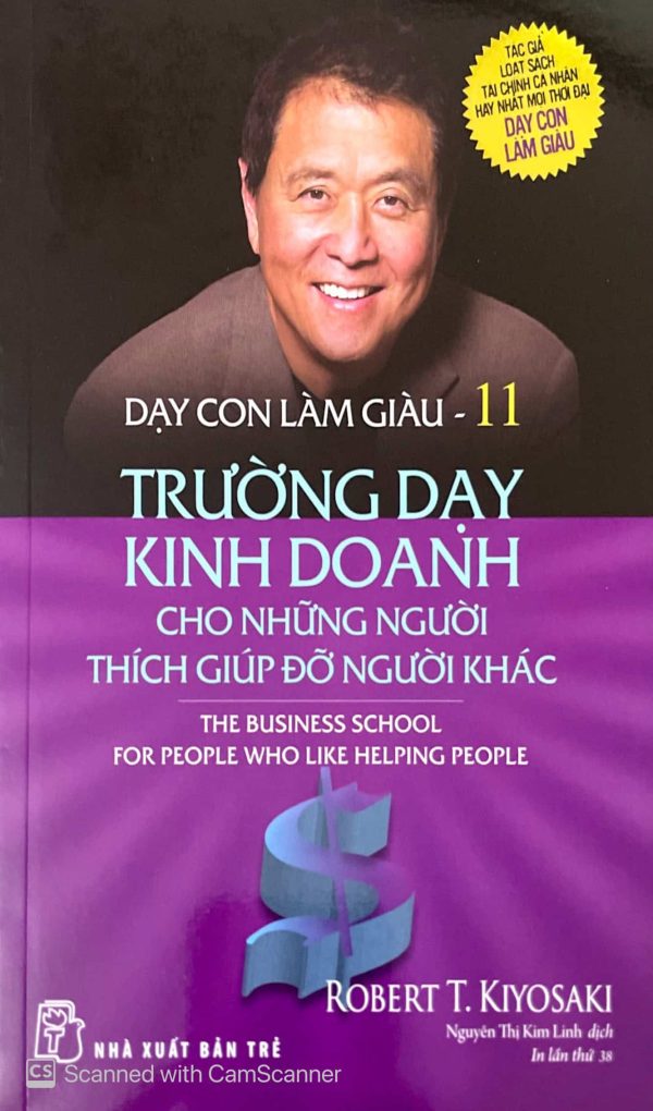 Dạy con làm giàu - Trường dạy kinh doanh cho những người thích giúp đỡ người khác