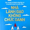 Nhà lãnh đạo không chức danh (In lần thứ 25)