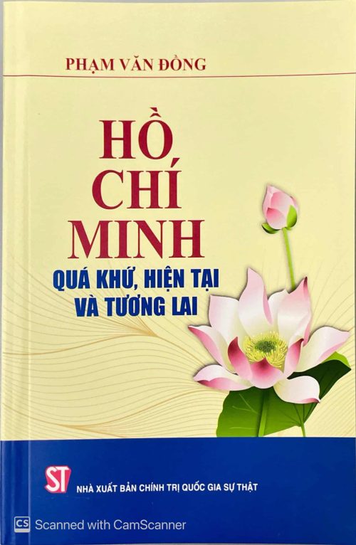 Hồ Chí Minh - quá khứ, hiện tại và tương lai