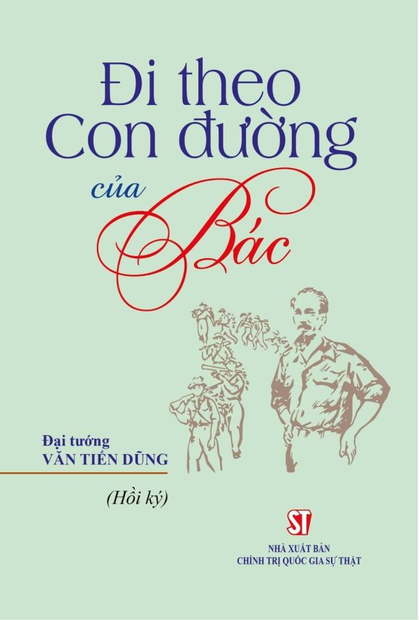 Đi theo con đường của Bác (hồi ký)