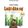 Giáo trình luật dân sự - Tập 1 (tái bản lần thứ 11, có chỉnh sửa, bổ sung)