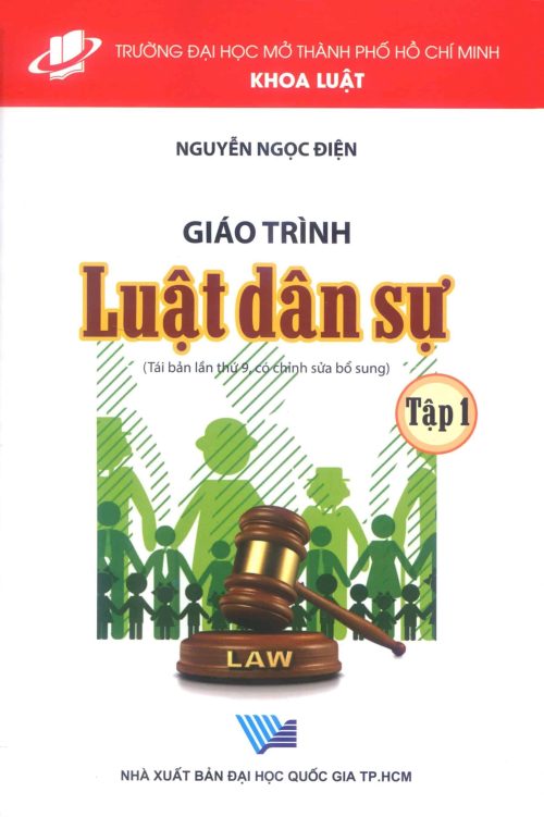 Giáo trình luật dân sự - Tập 1 (tái bản lần thứ 11, có chỉnh sửa, bổ sung)