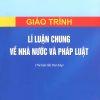Giáo trình lí luận chung về nhà nước và pháp luật