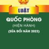 Luật quốc phòng (hiện hành) (sửa đổi năm 2023)