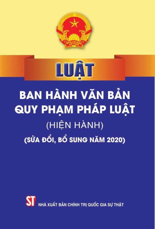 Luật ban hành văn bản quy phạm pháp luật (hiện hành) (sửa đổi, bổ sung năm 2020)