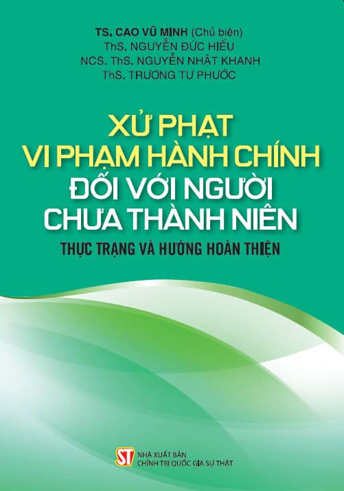 Xử phạt vi phạm hành chính đối với người chưa thành niên - Thực trạng và hướng hoàn thiện