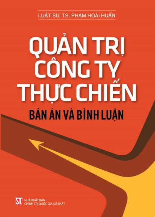 Quản trị công ty thực chiến: Bản án và bình luận