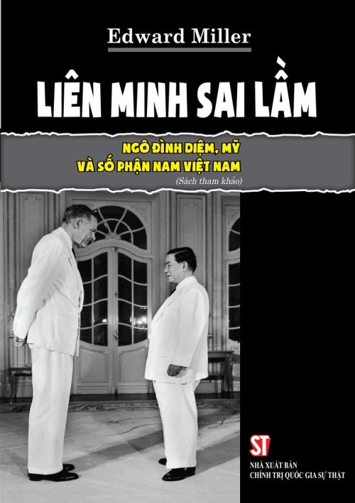 Liên minh sai lầm: Ngô Đình Diệm, Mỹ và số phận Nam Việt Nam
