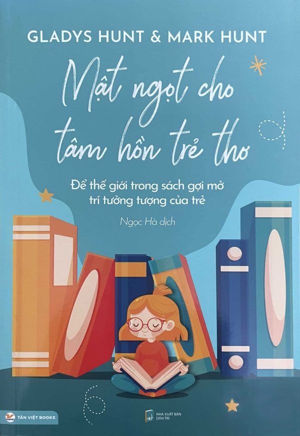 Mật ngọt cho tâm hồn trẻ thơ