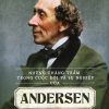 Những thăng trầm trong cuộc đời và sự nghiệp của Andersen