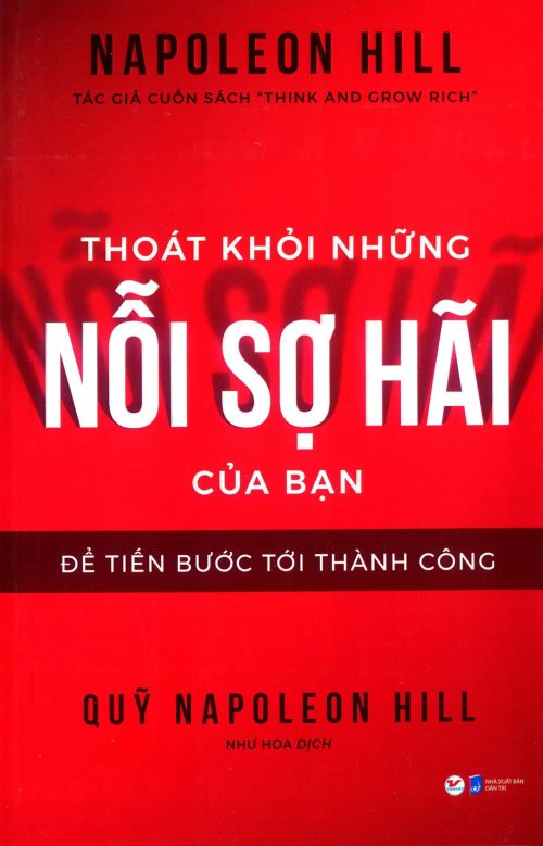 Thoát khỏi những nỗi sợ hãi của bạn để tiến bước tới thành công
