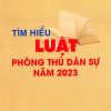 Tìm hiểu luật phòng thủ dân sự năm 2023